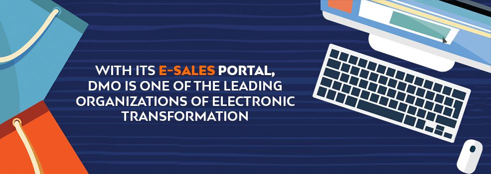 With Its E-Sales Portal,  DMO is One of the Leading Organizations of Electronic Transformation